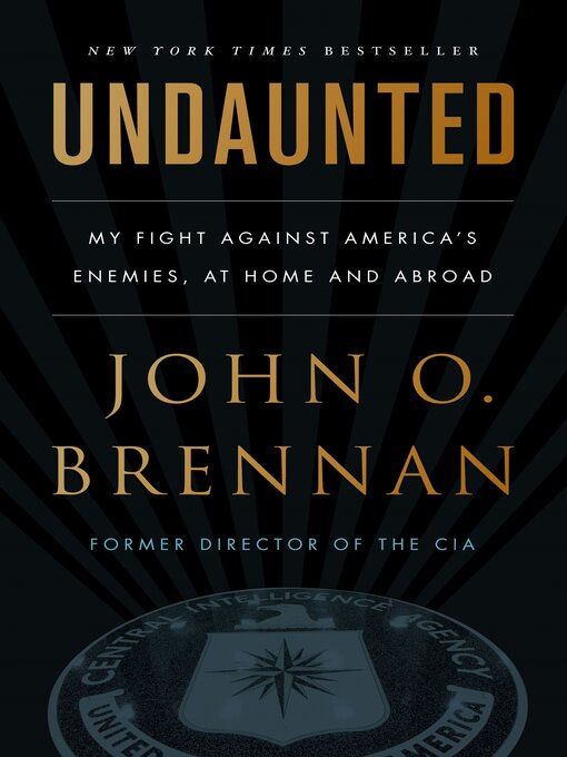 Title details for Undaunted by John O. Brennan - Available